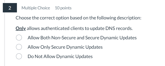 Correct answer Multiple Choice 10 points Choose