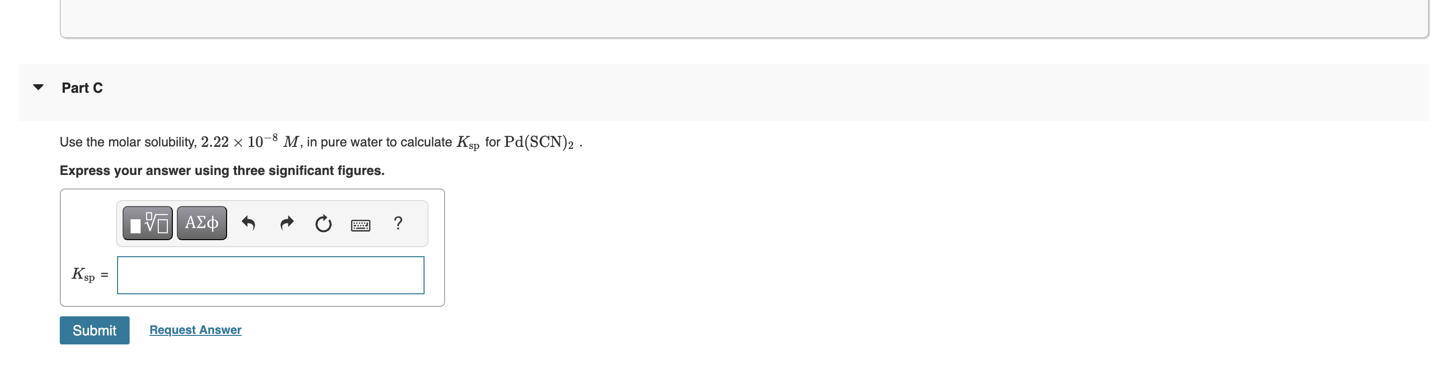 solve Part C Use the molar solubility, 2.22 x 10-