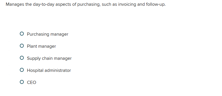 Manages the day-to-day aspects of purchasing,