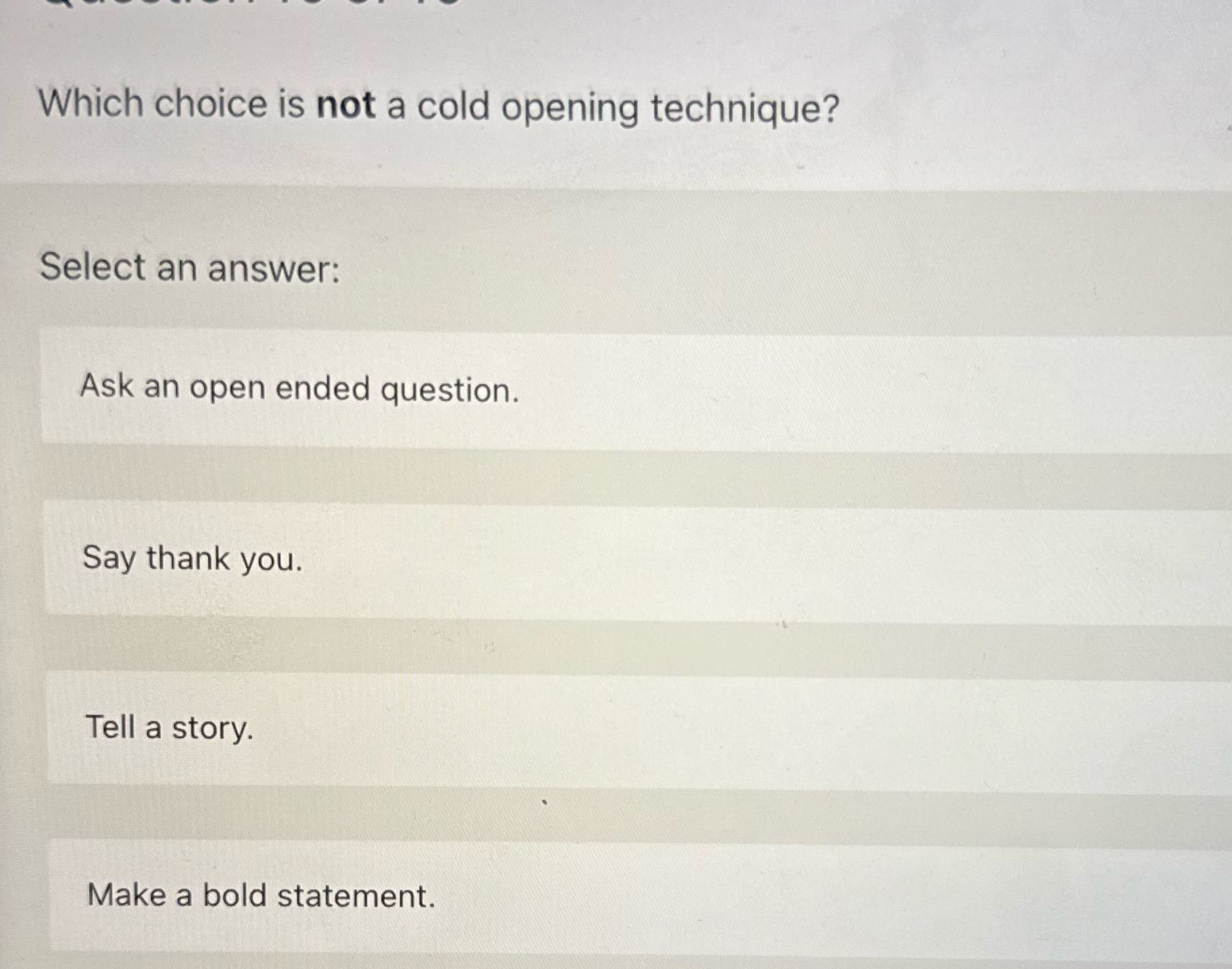 What's the answer Which choice is not a cold