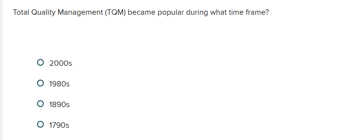 Total Quality Management (TQM) became popular