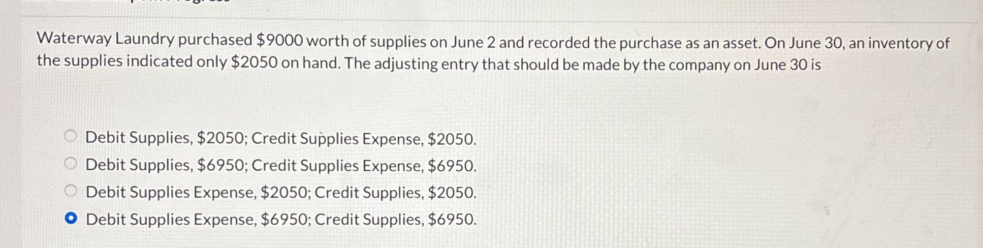 Is my answer correct ? Waterway Laundry purchased