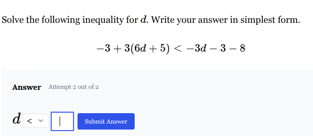 solve Solve the following inequality for d. Write