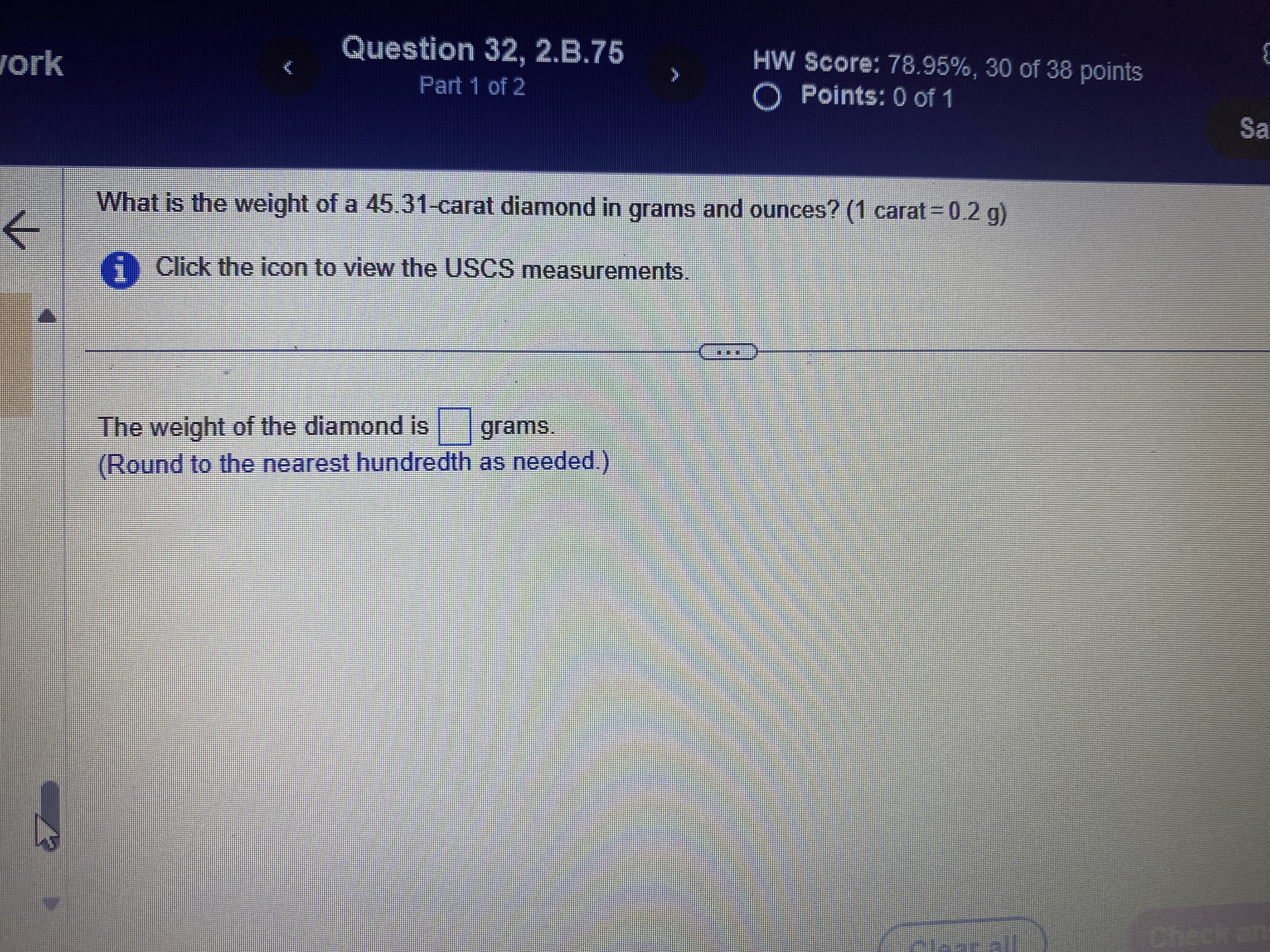 Math Question 32, 2.B.75 ork HW Score: 78.95%, 30