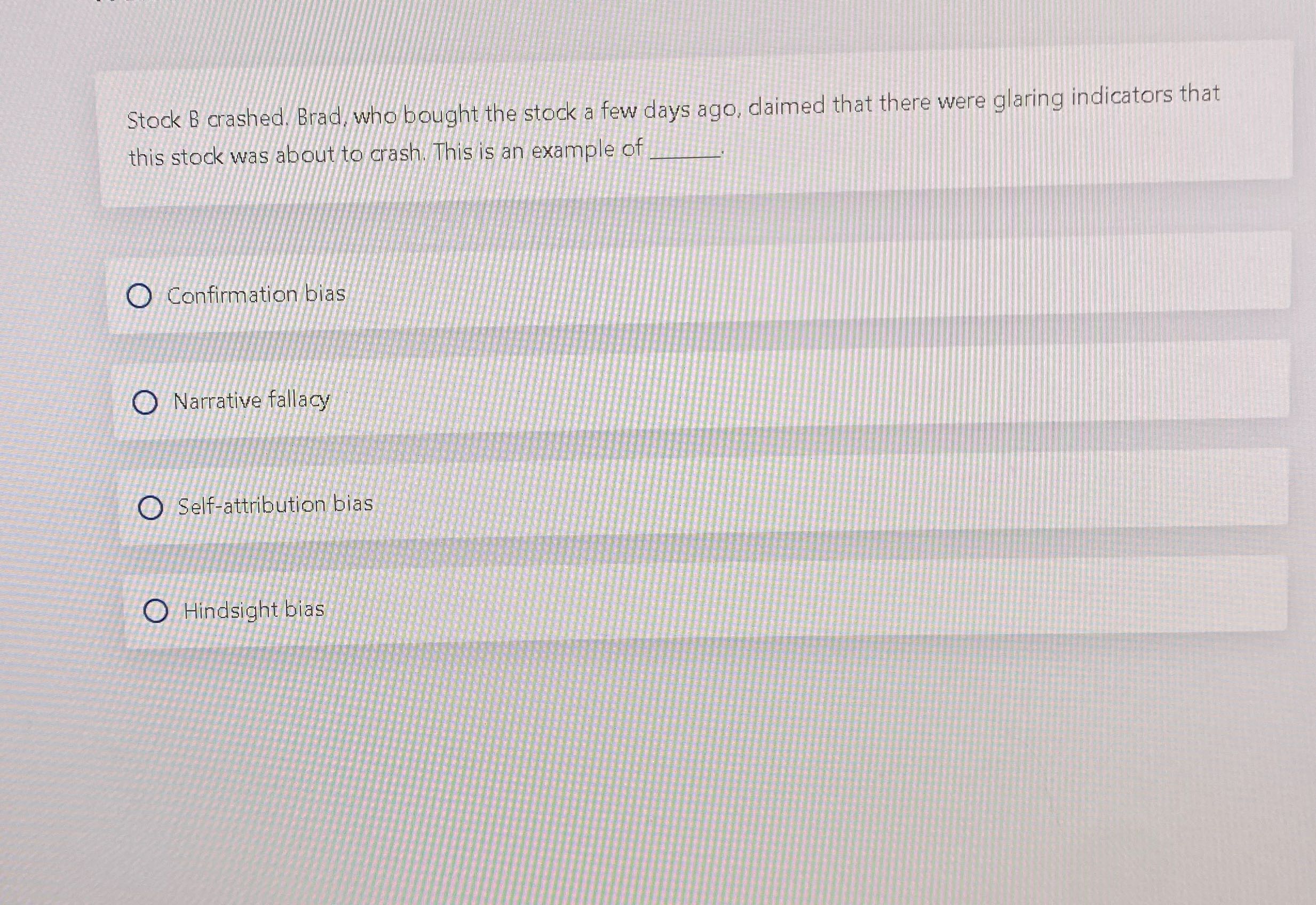 Solve Stock B crashed, Brad, who bought the stock