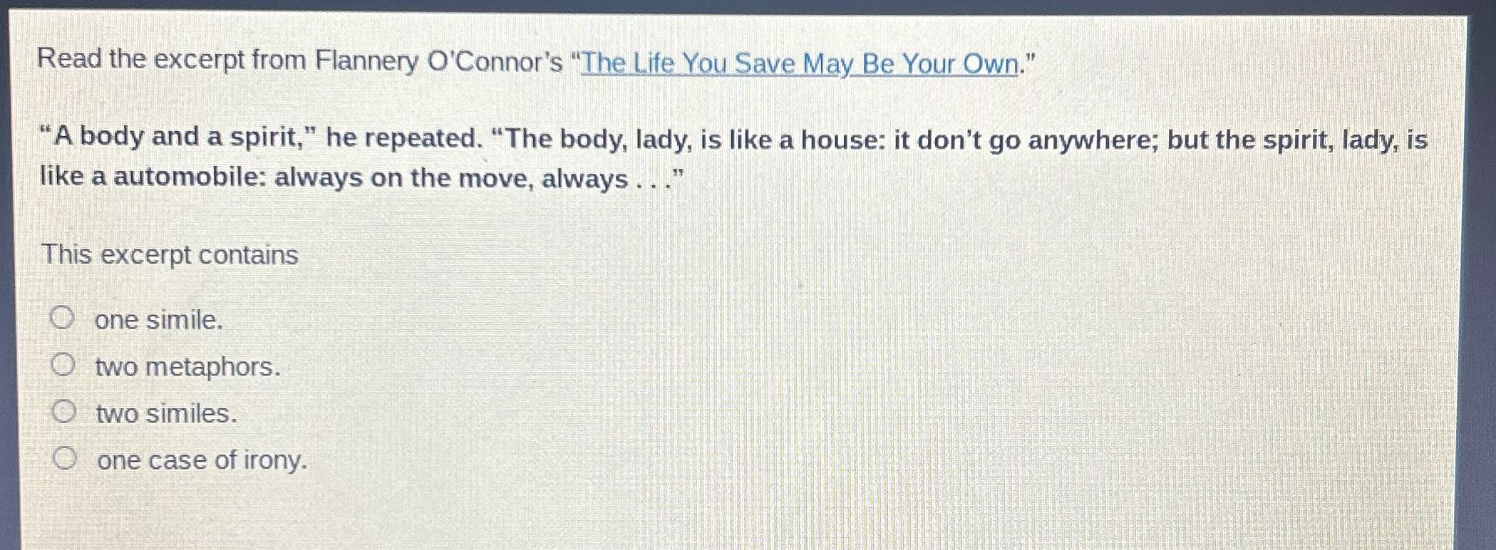 Read the excerpt from Flannery O'Connor's 
