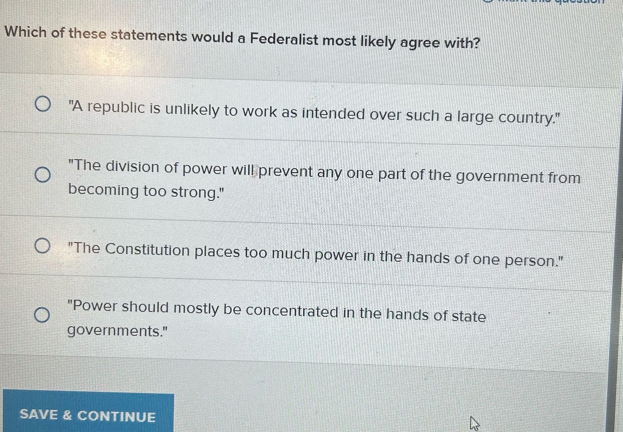Which of these statements would a Federalist most