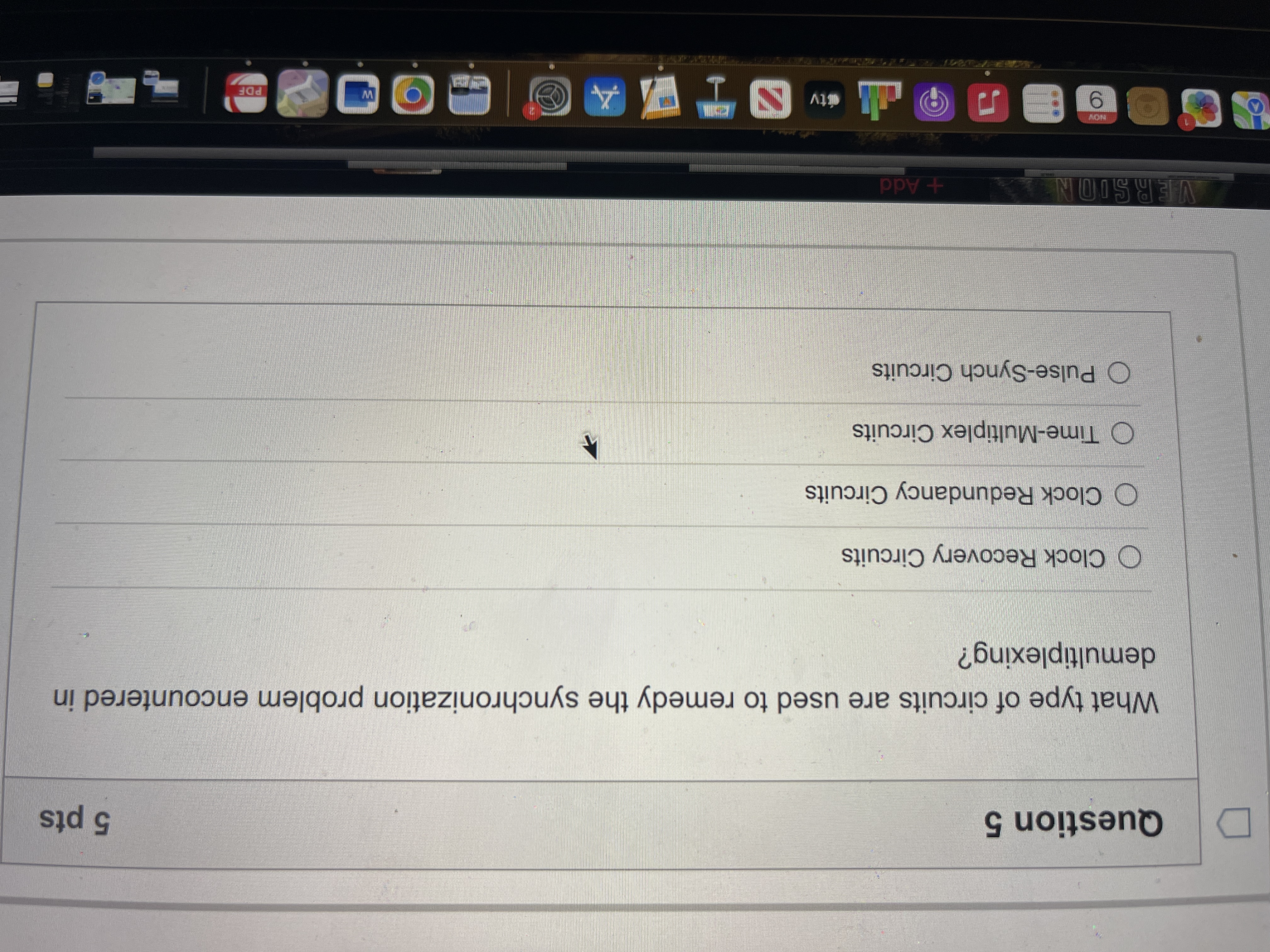 What's the answer? D Question 5 5 pts What type