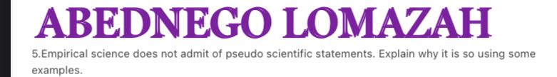 The question ABEDNEGO LOMAZAH 5.Empirical science