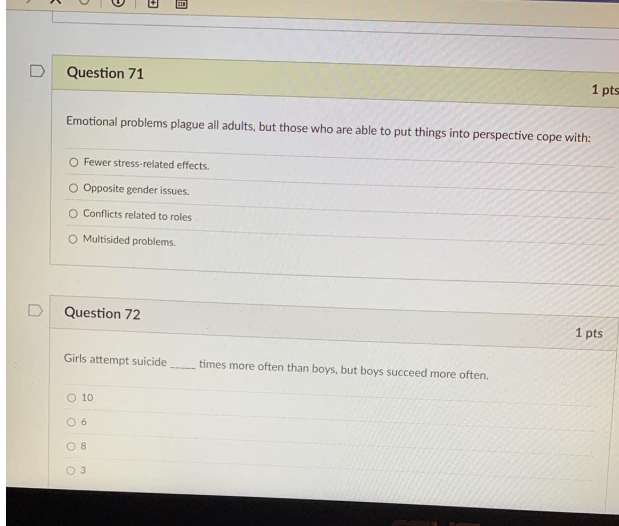 a D Question 71 1 pts Emotional problems plague