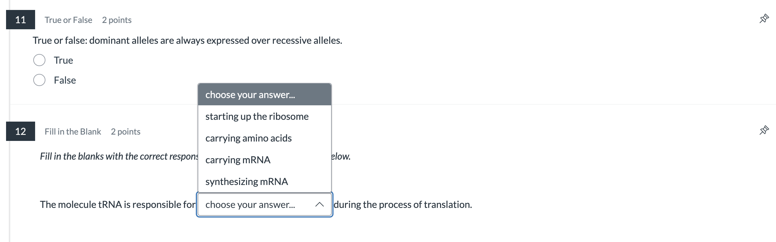 tell me 11 and 12 11 True or False 2 points True