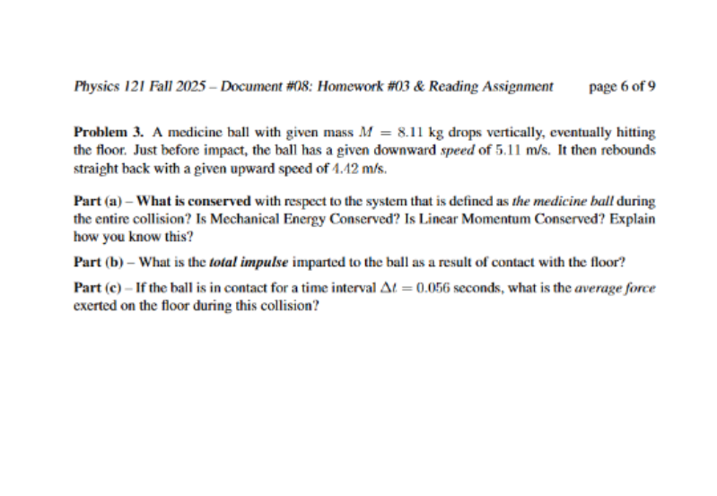 solve alll Physics 121] Fall 2025 Document #08: