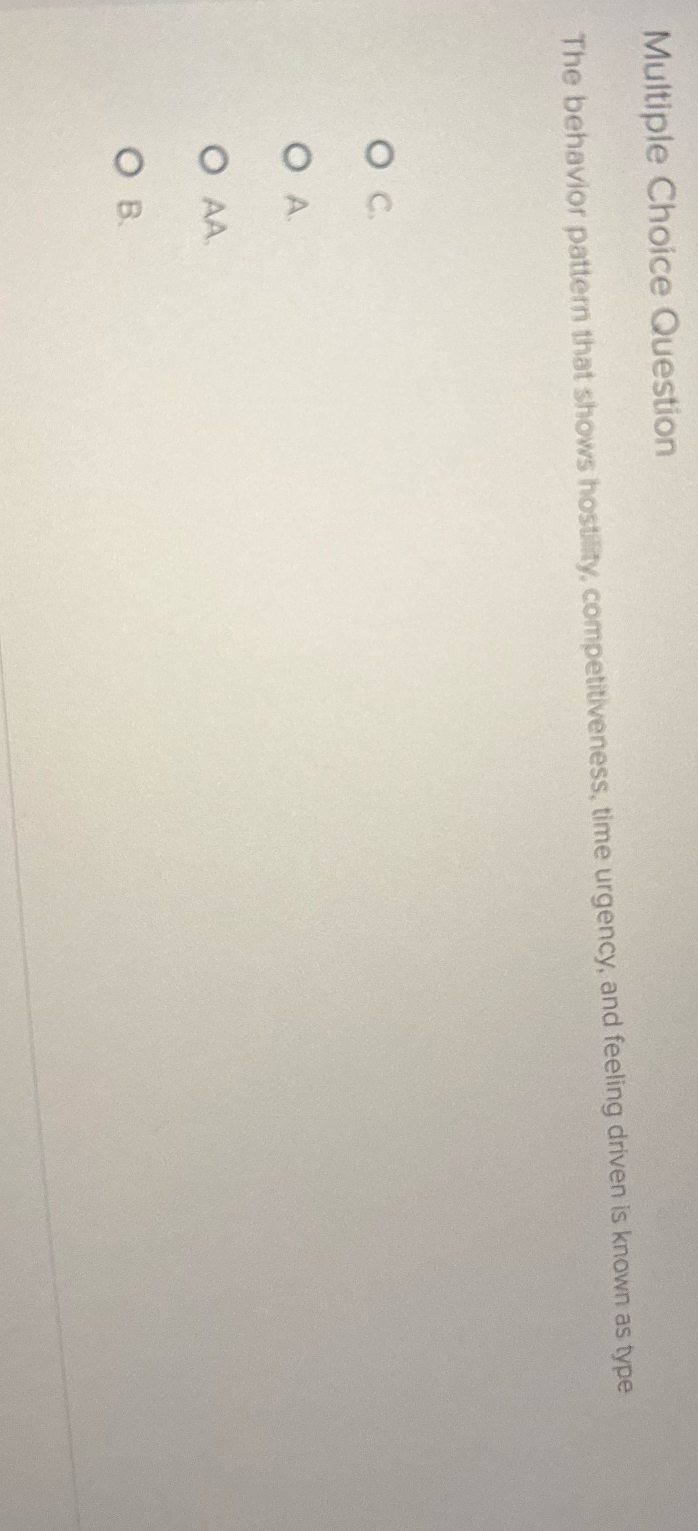 solve Multiple Choice Question The behavior
