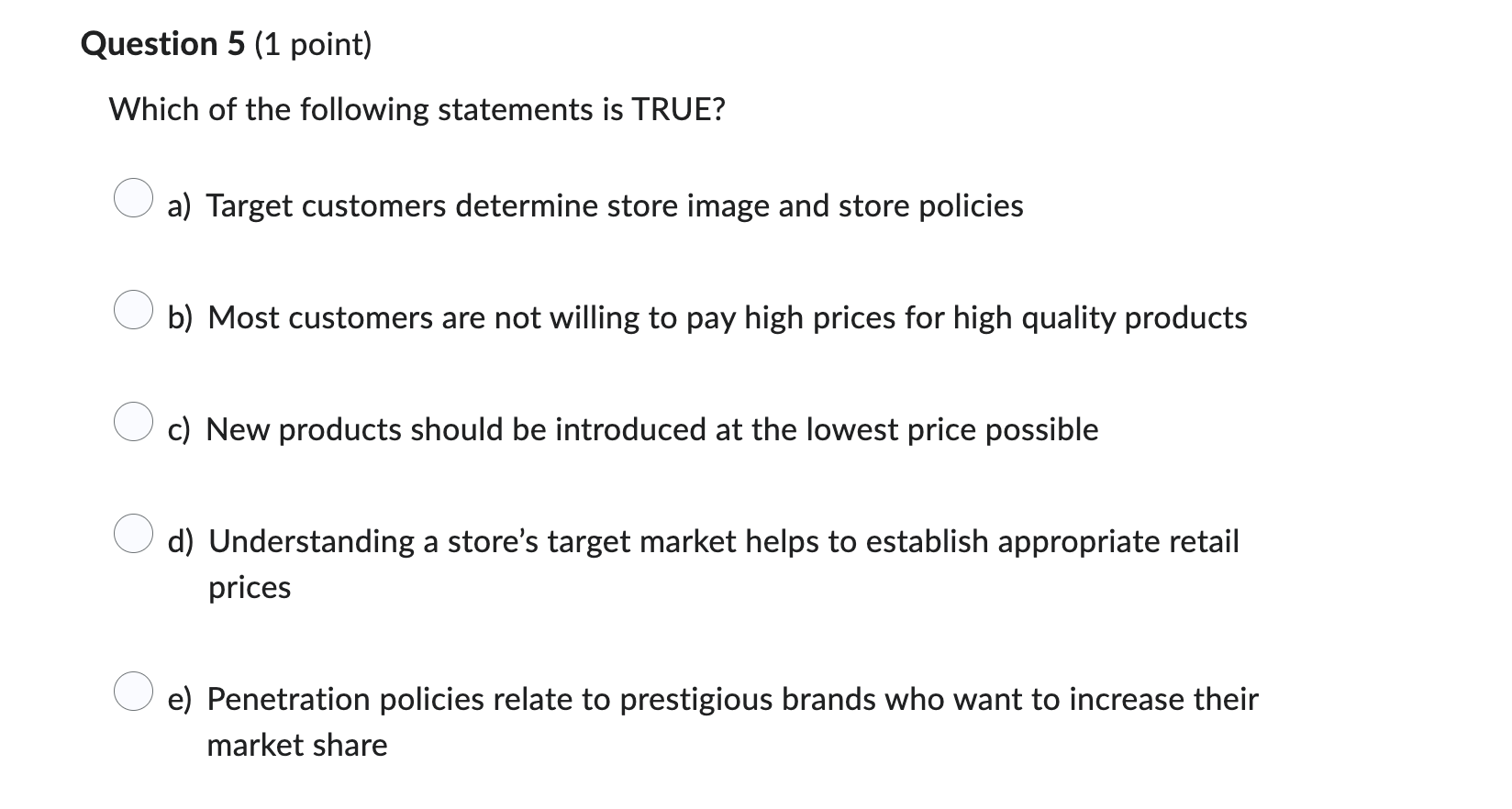 choose the correct answer Question 5 (1 point)