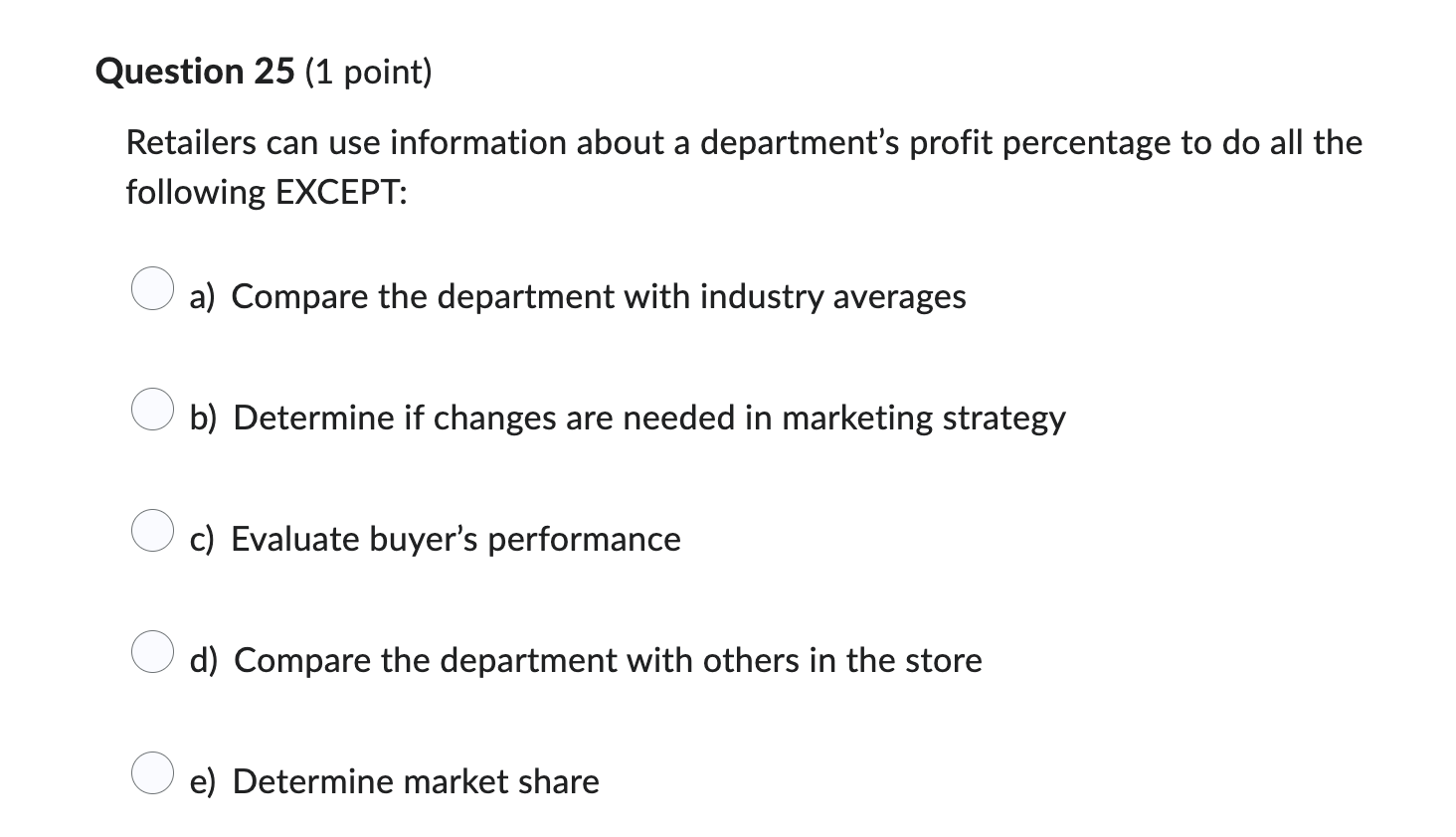 choose the correct answer Question 25 (1 point)