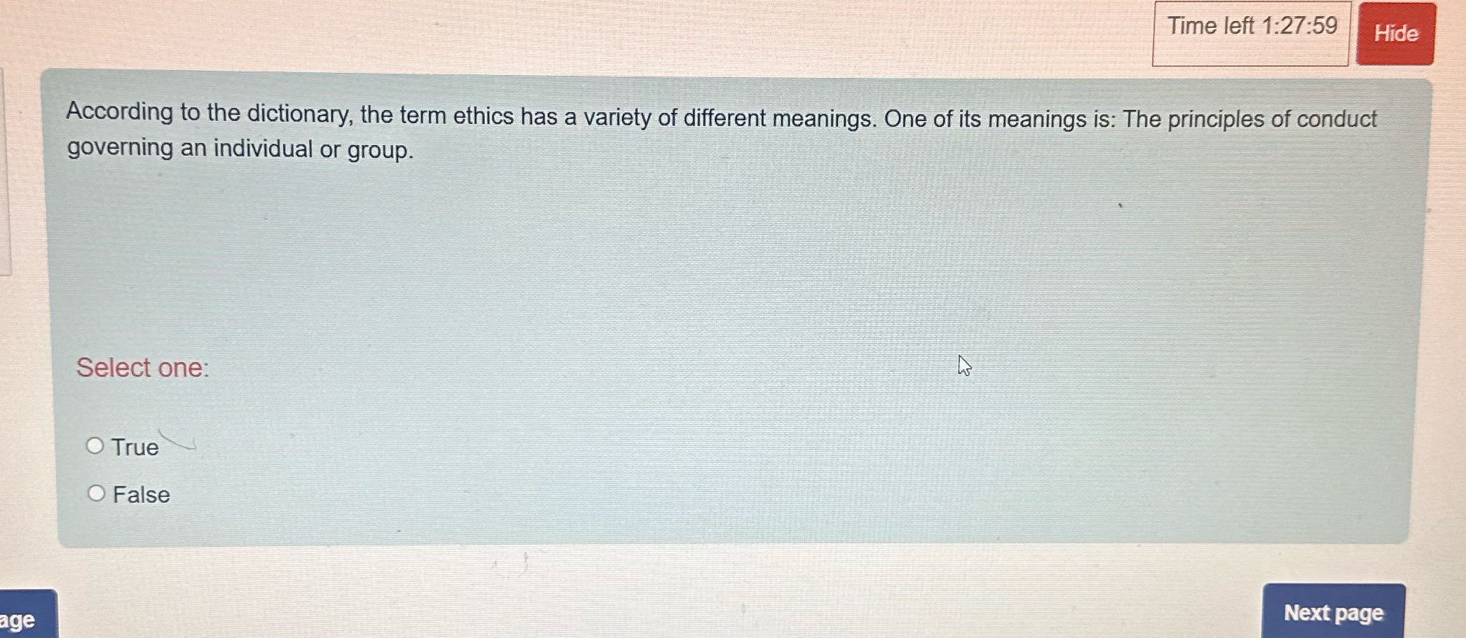 True or false Time left 1:27:59 Hide According to