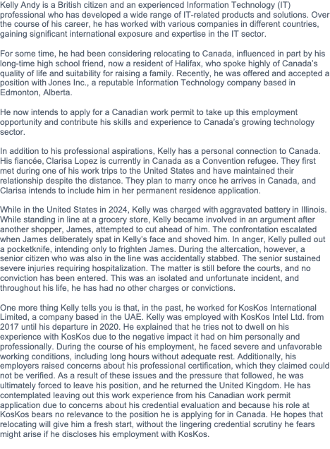 Kelly Andy is a British citizen and an