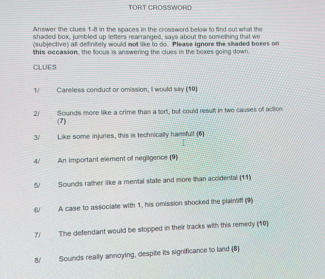 TORT CROSSWORD Answer the clues 1-8 in the spaces