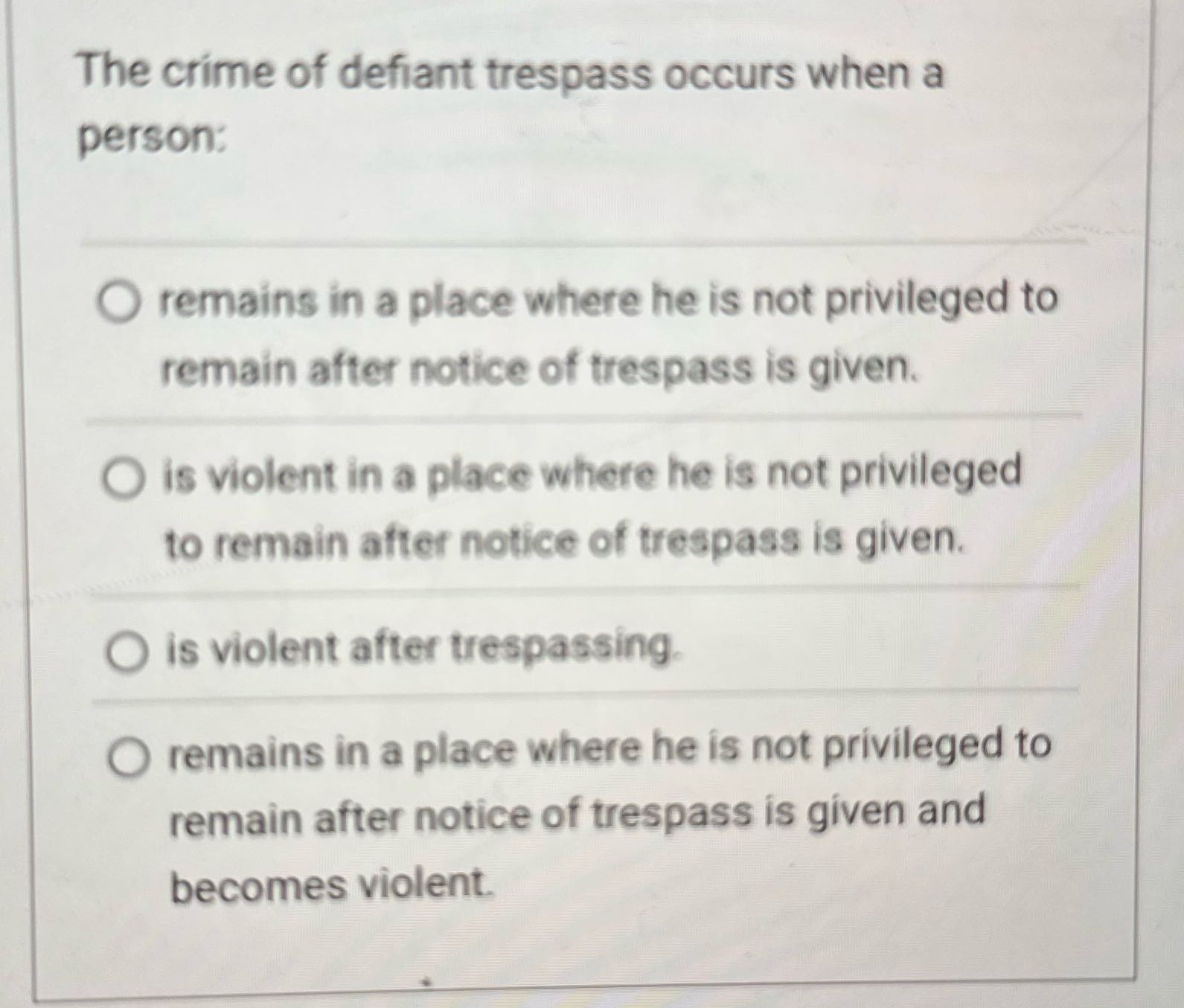 Cjus 400 The crime of defiant trespass occurs