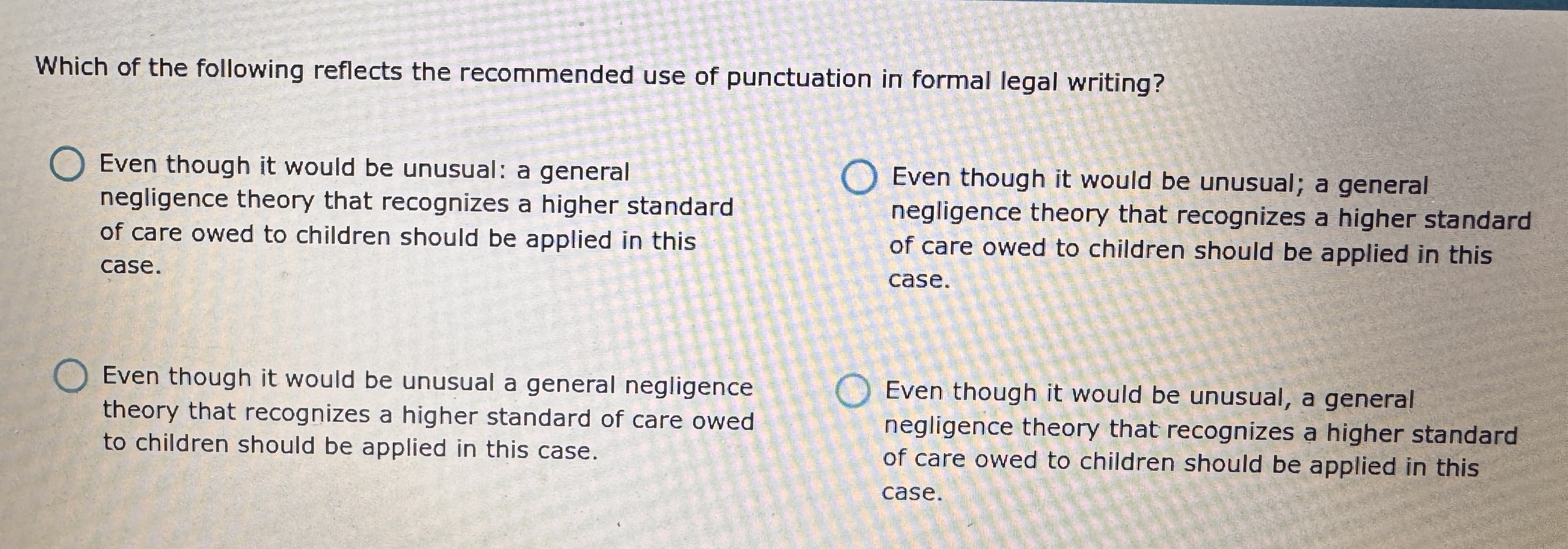 Which of the following reflects the recommended