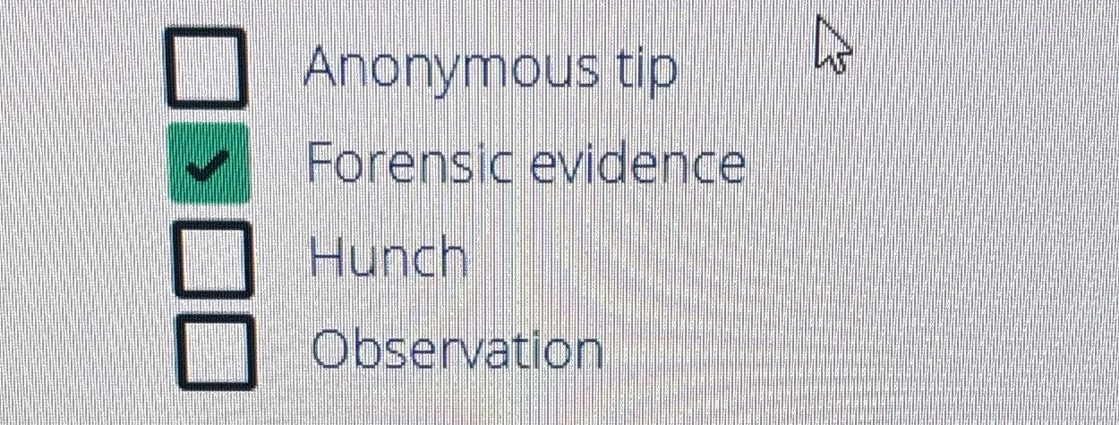 Examples of probable cause Anonymous tip Forensic