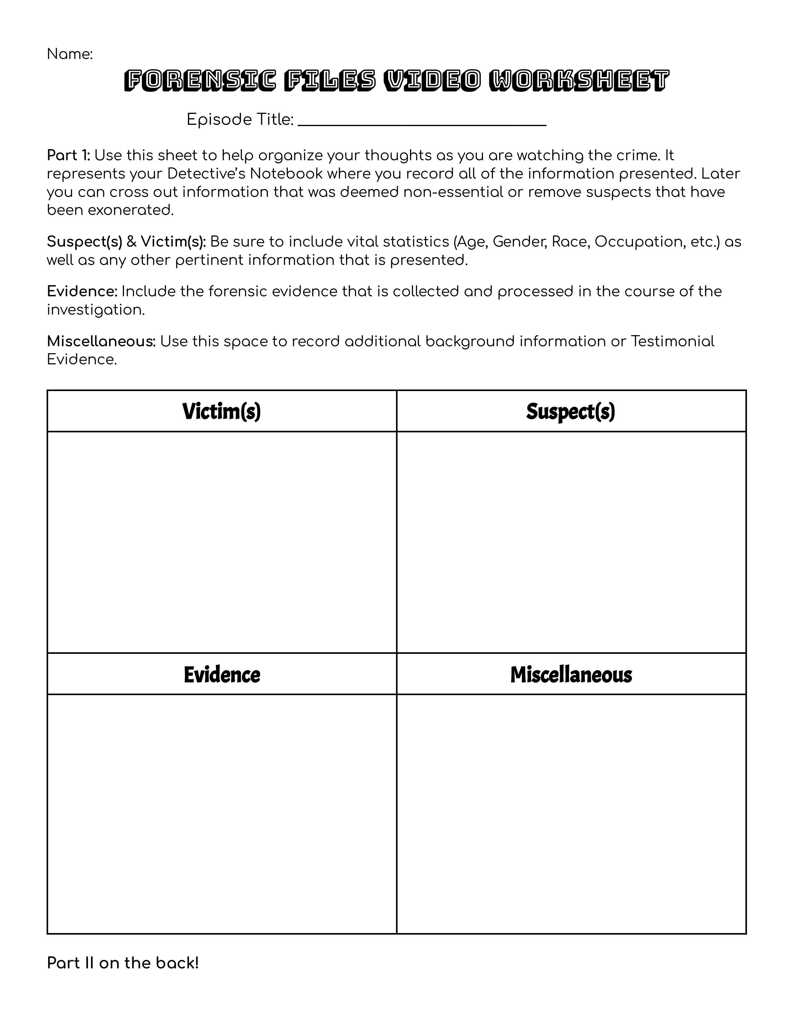 Name: FORENSIC FILES VIDEO WORKSHEET Episode
