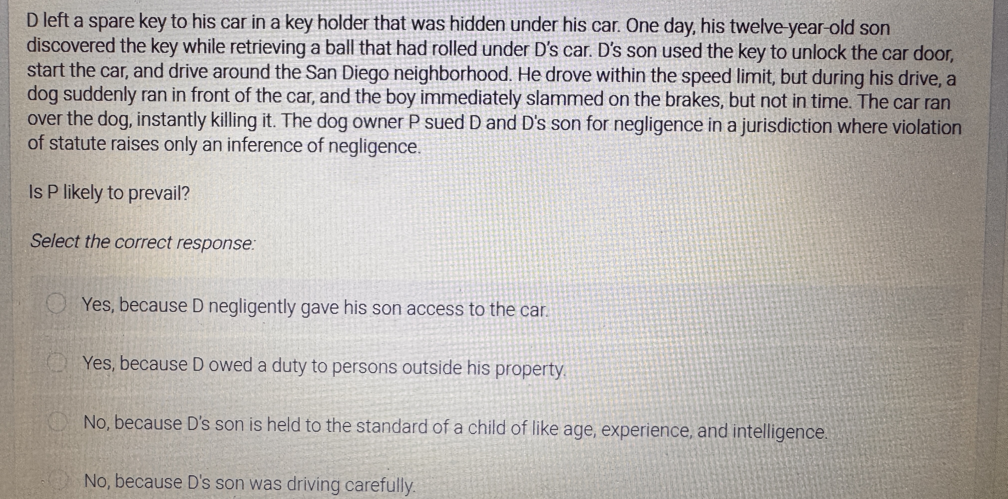 D left a spare key to his car in a key holder