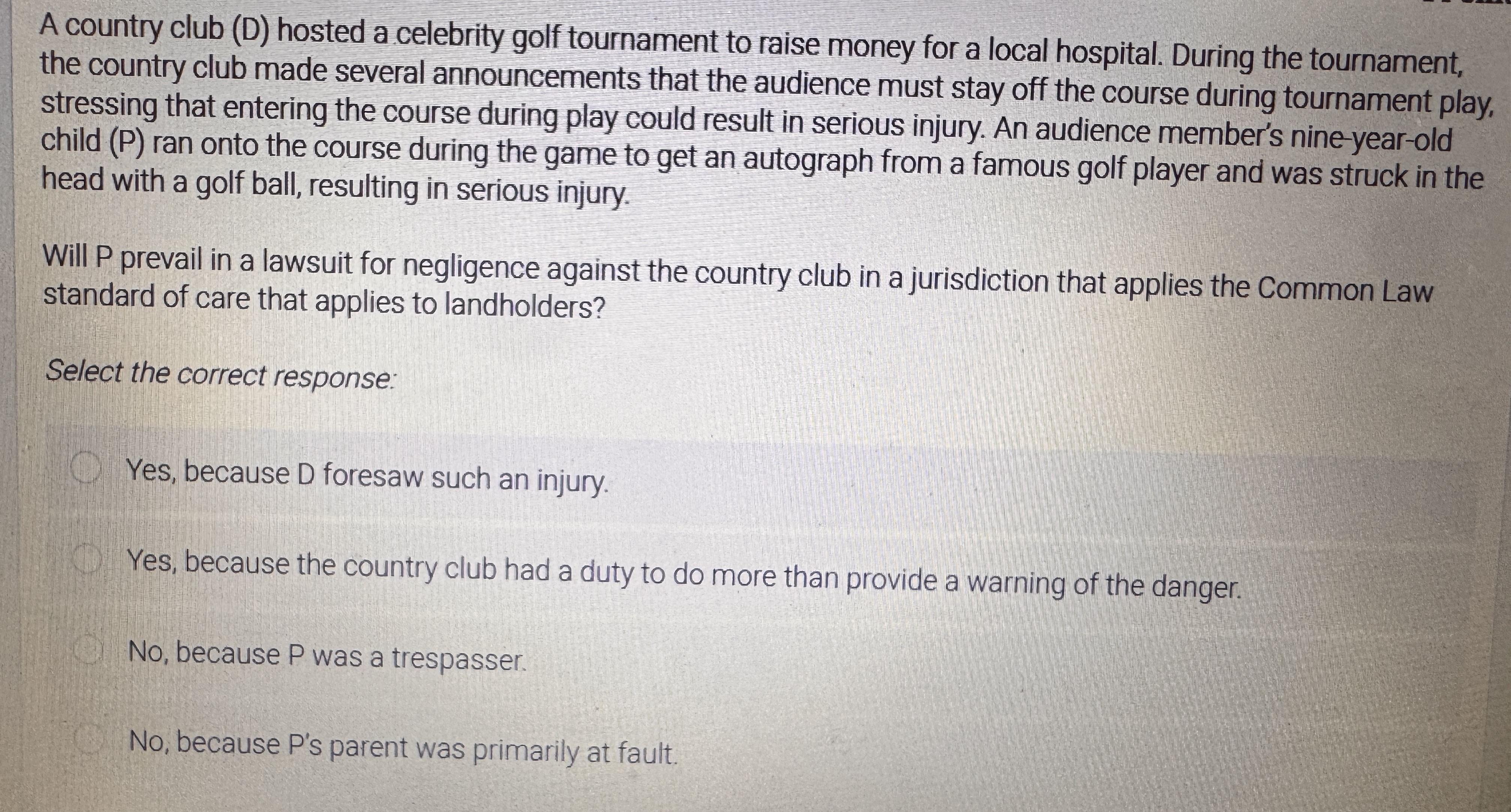 A country club (D) hosted a celebrity golf