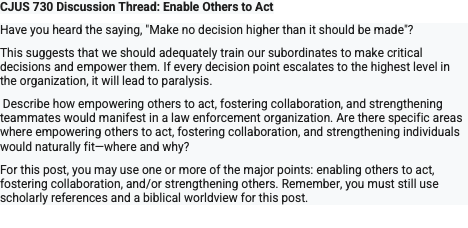CJUS 730 Discussion Thread: Enable Others to Act