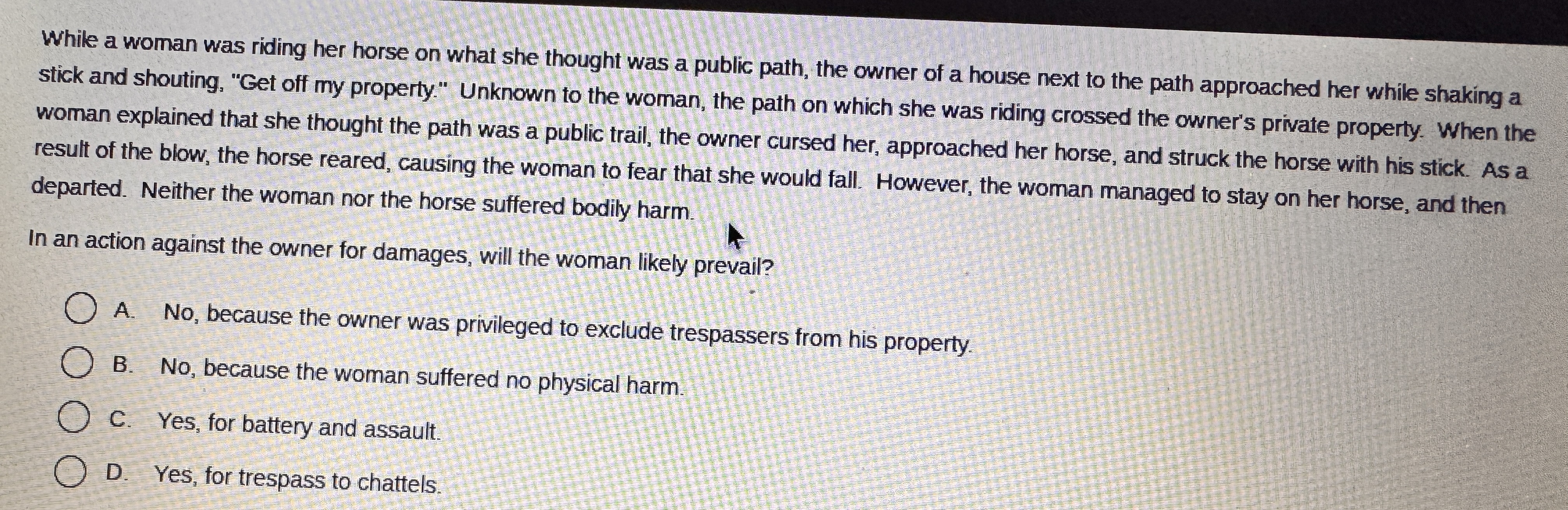 While a woman was riding her horse on what she