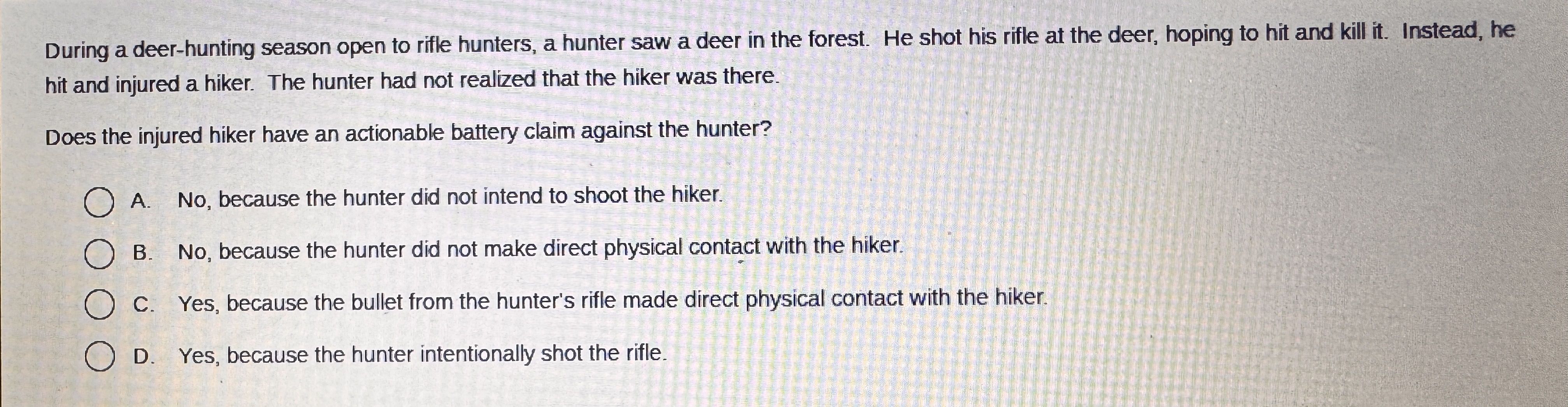 During a deer-hunting season open to rifle