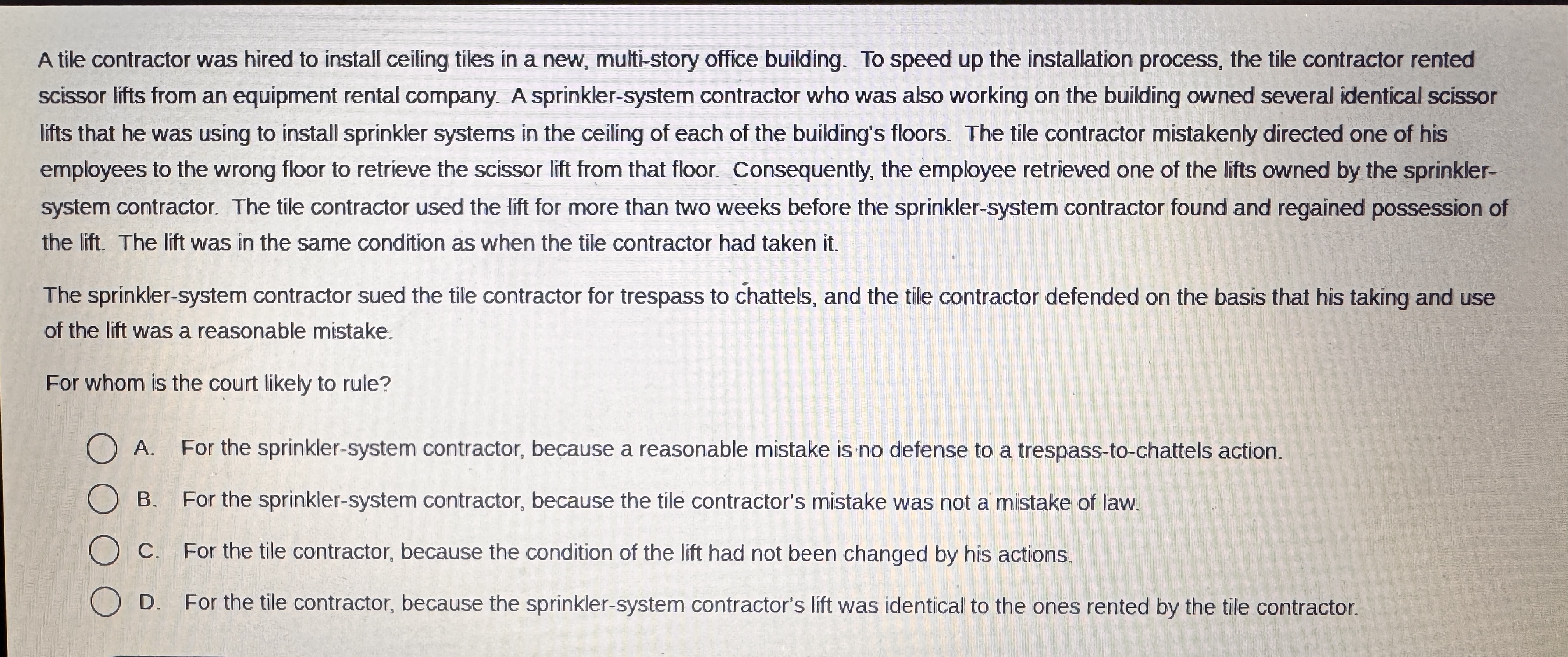 A tile contractor was hired to install ceiling