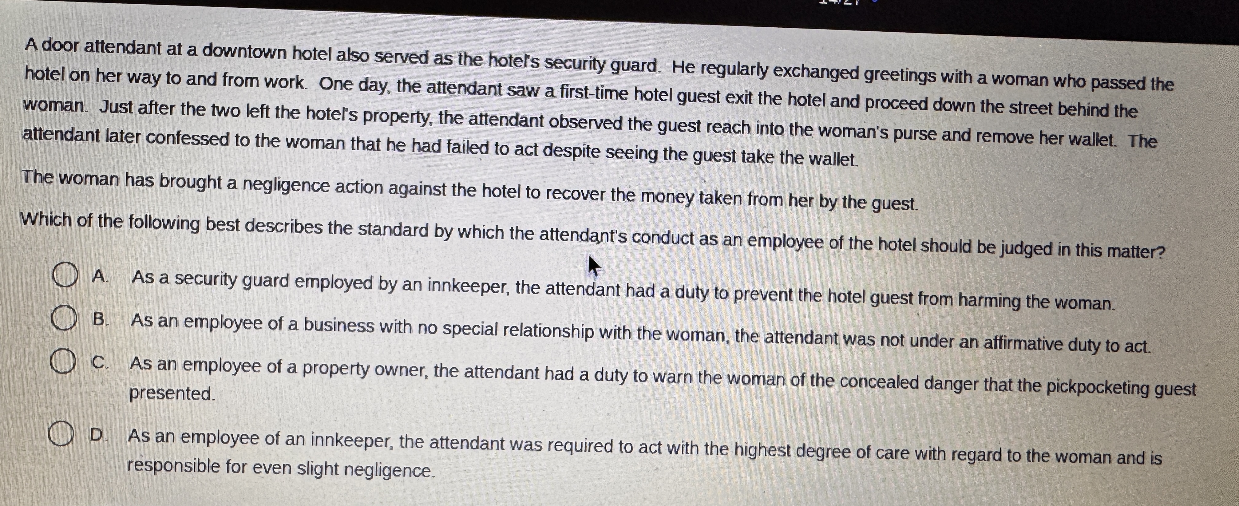 A door attendant at a downtown hotel also served