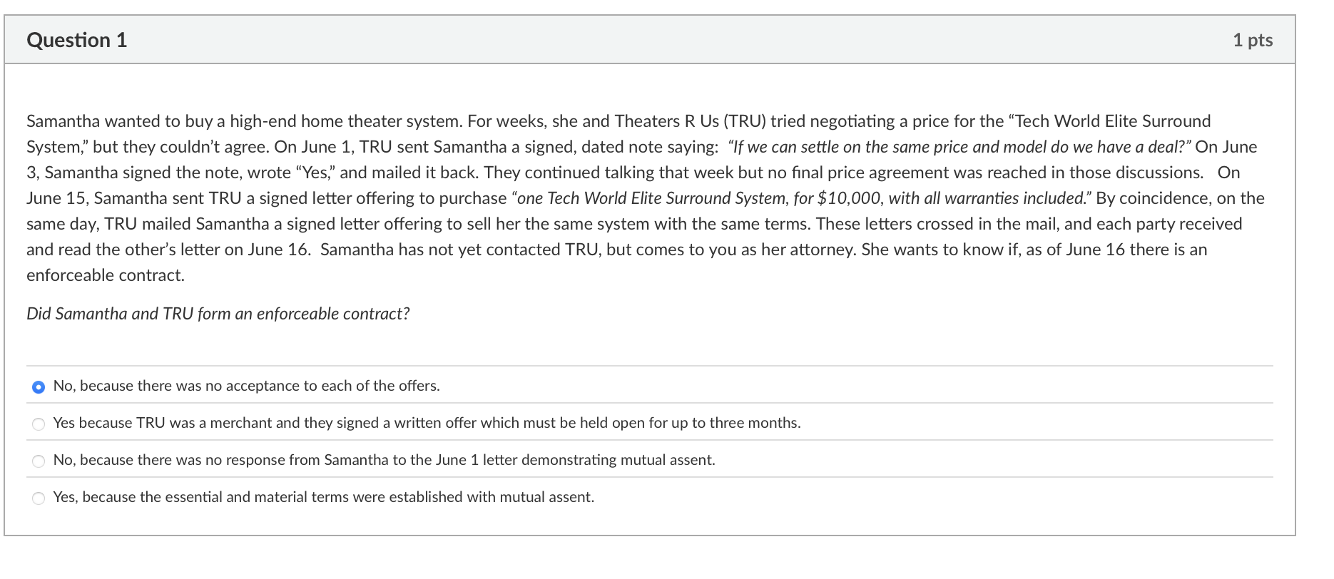 Question 1 1 pts Samantha wanted to buy a
