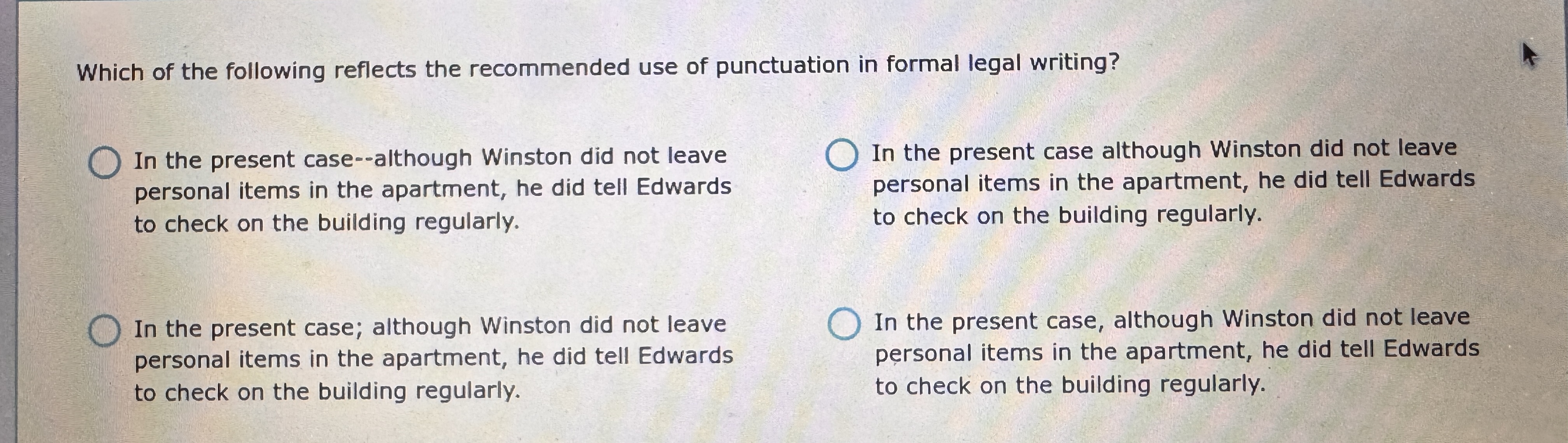 Which of the following reflects the recommended