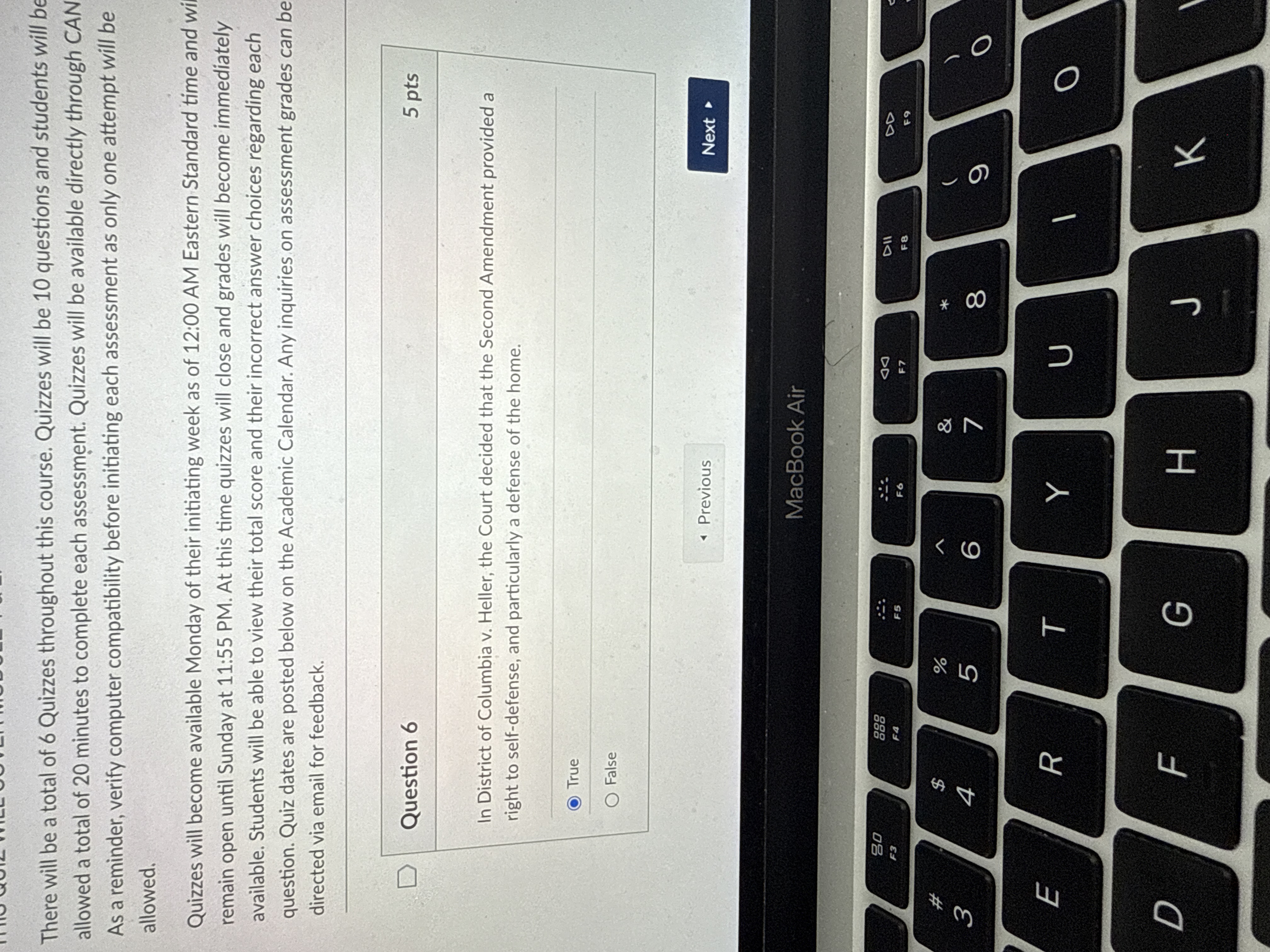 There will be a total of 6 Quizzes throughout