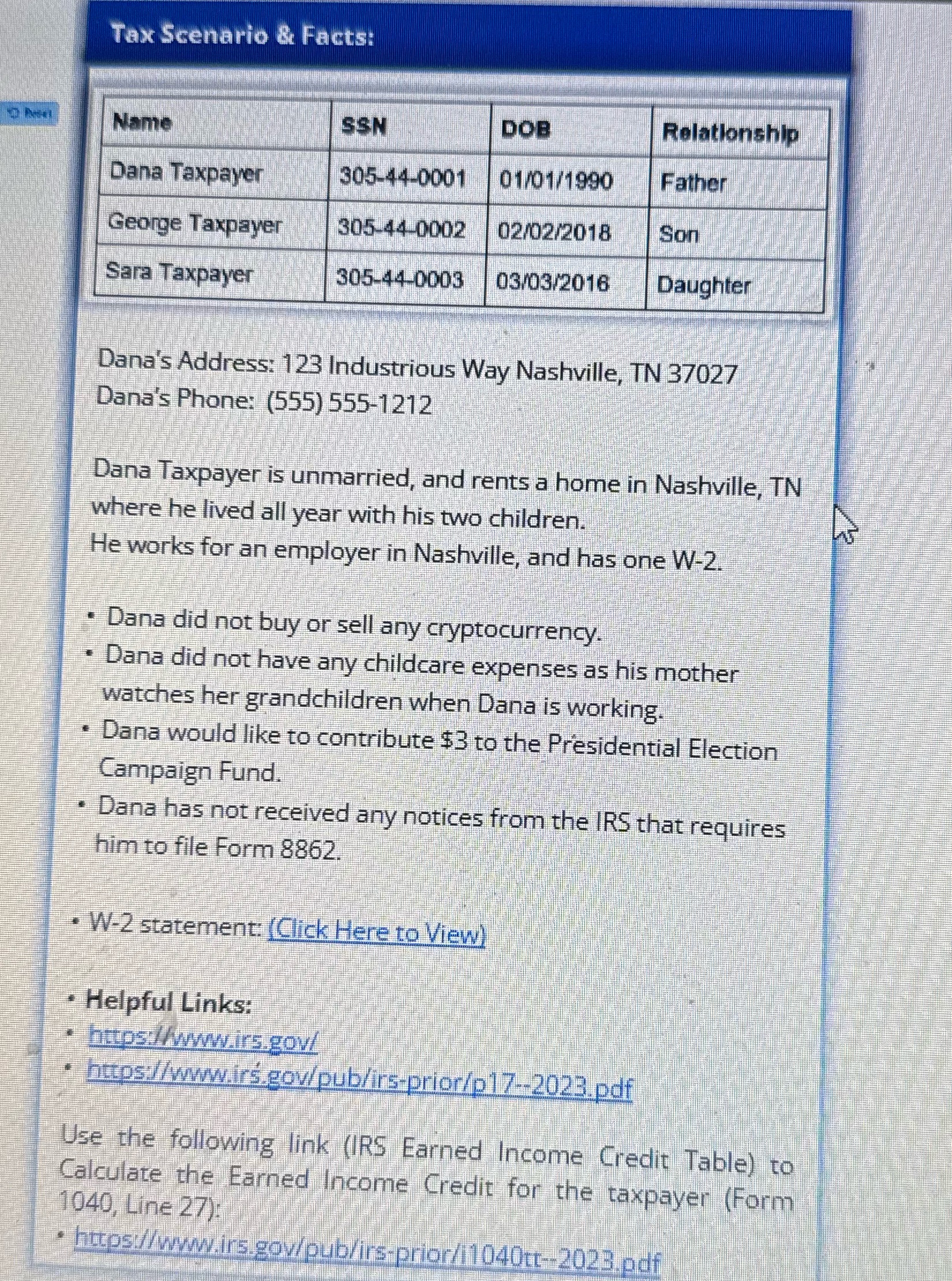 Need to file tax return for this Tax Scenario &