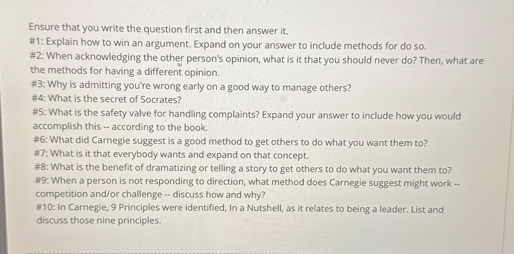 to these Ensure that you write the question first
