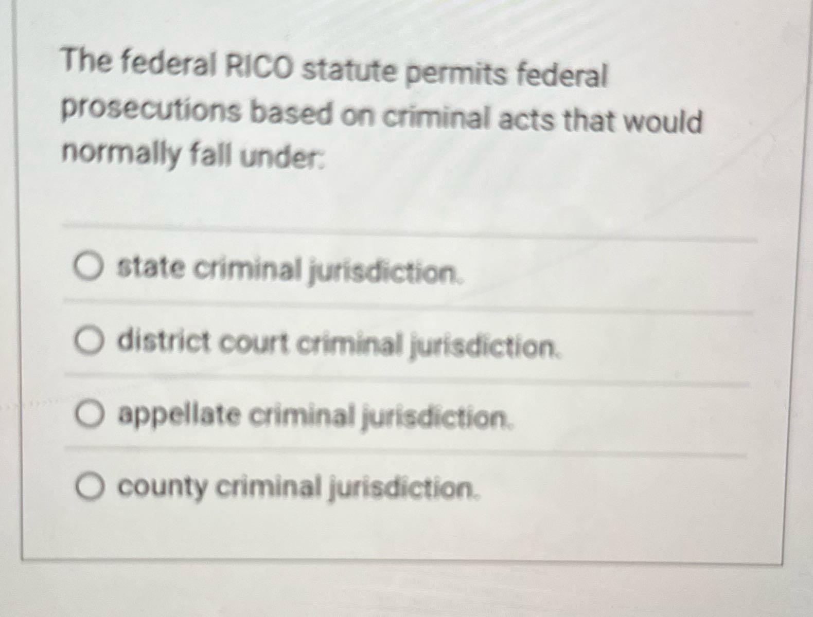 Cjus 400 The federal RICO statute permits federal