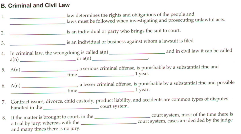 criminal and civil law B. Criminal and Civil Law
