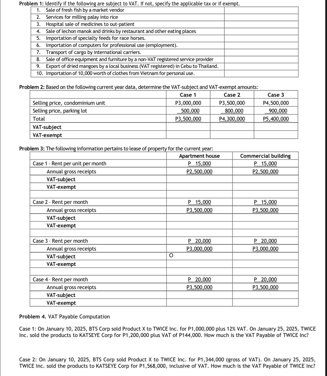 subject -Tax law Problem 1: Identify if the