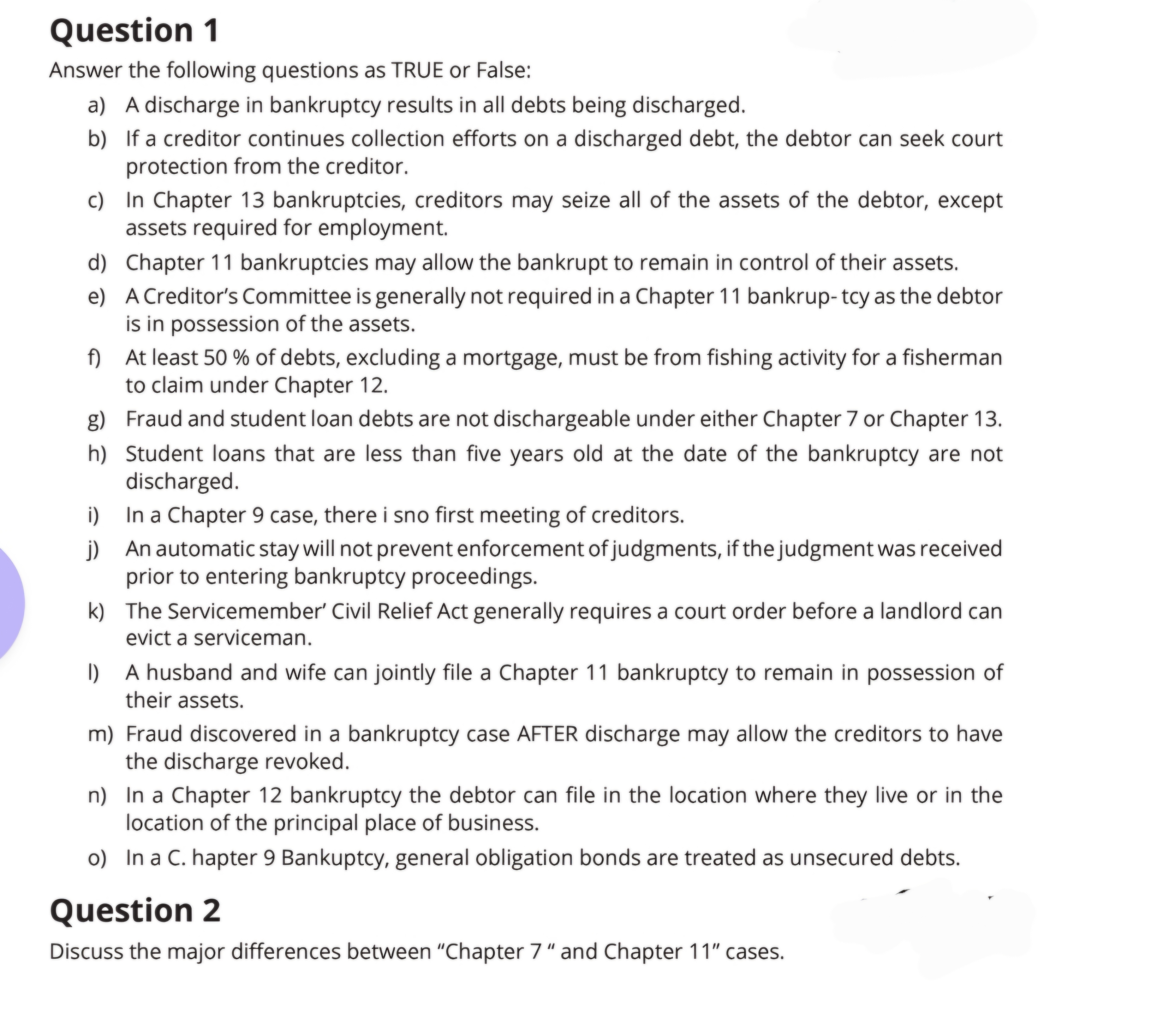 Question 1 Answer the following questions as TRUE