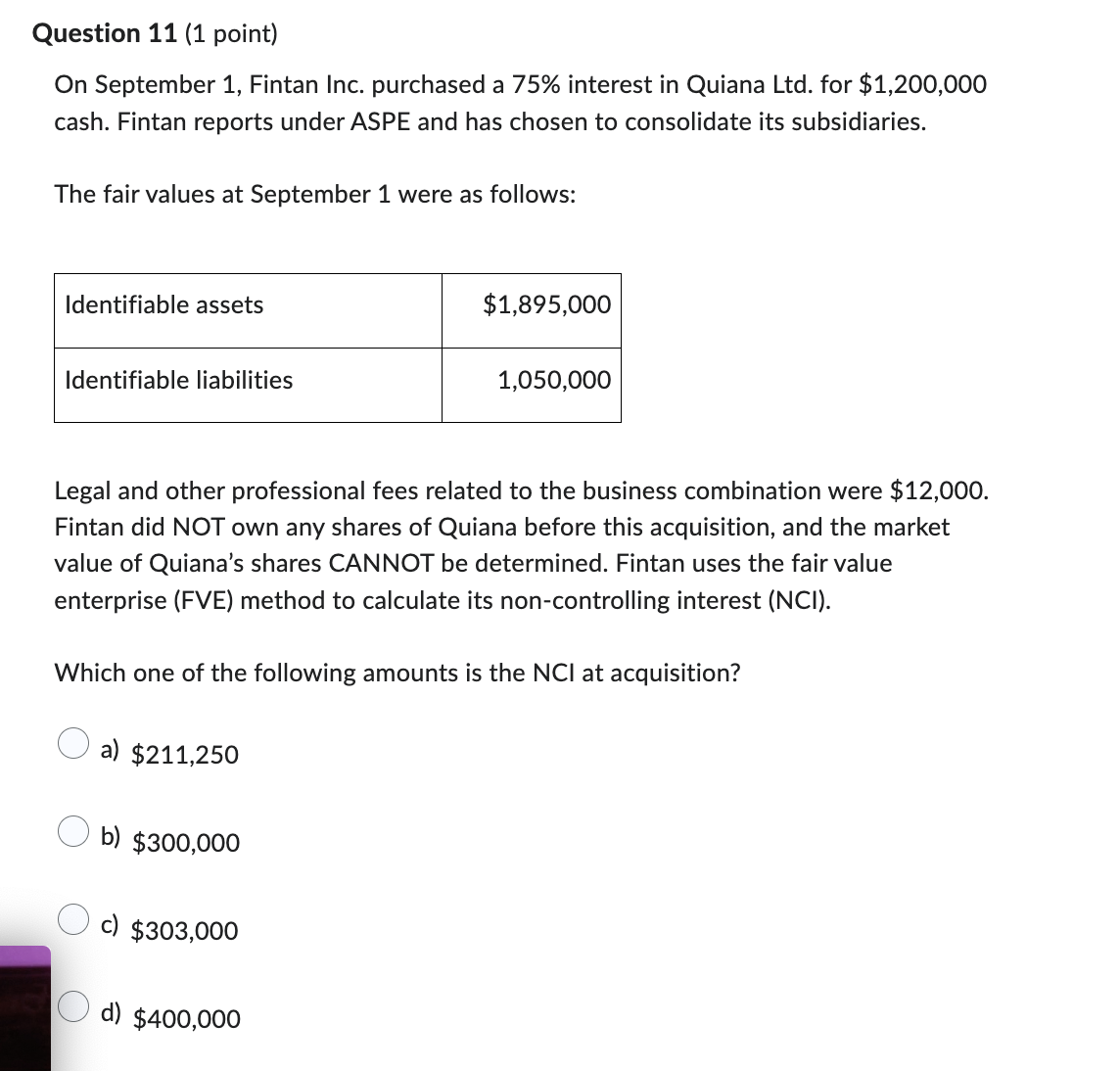 what is the answer Question 11 (1 point) On