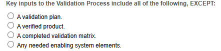 what is the answer Key inputs to the Validation