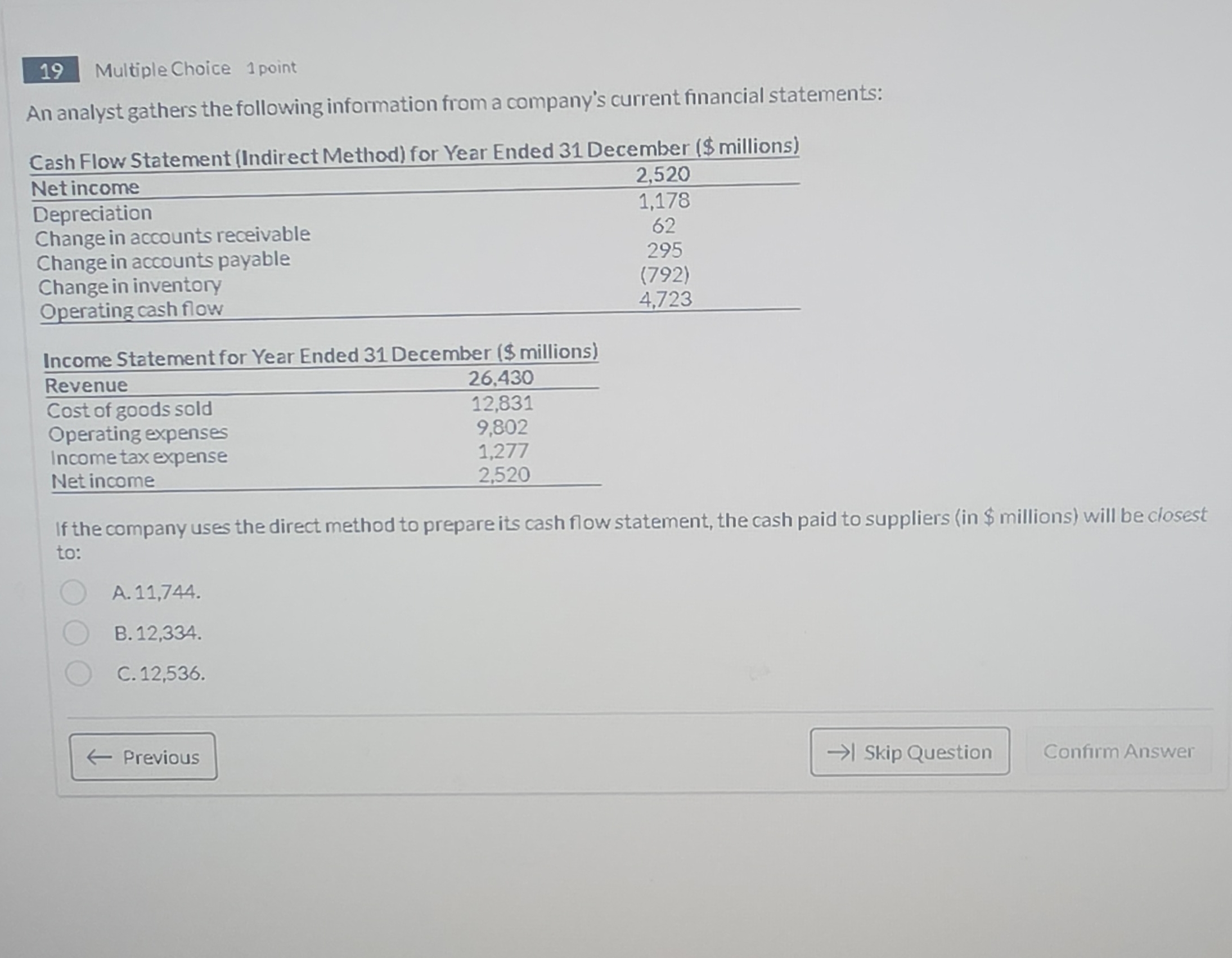 Solve 19 Multiple Choice 1 point An analyst
