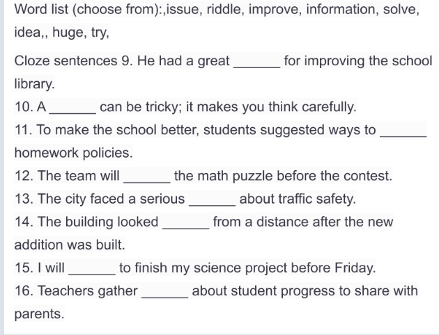 solution Word list (choose from):,issue, riddle,