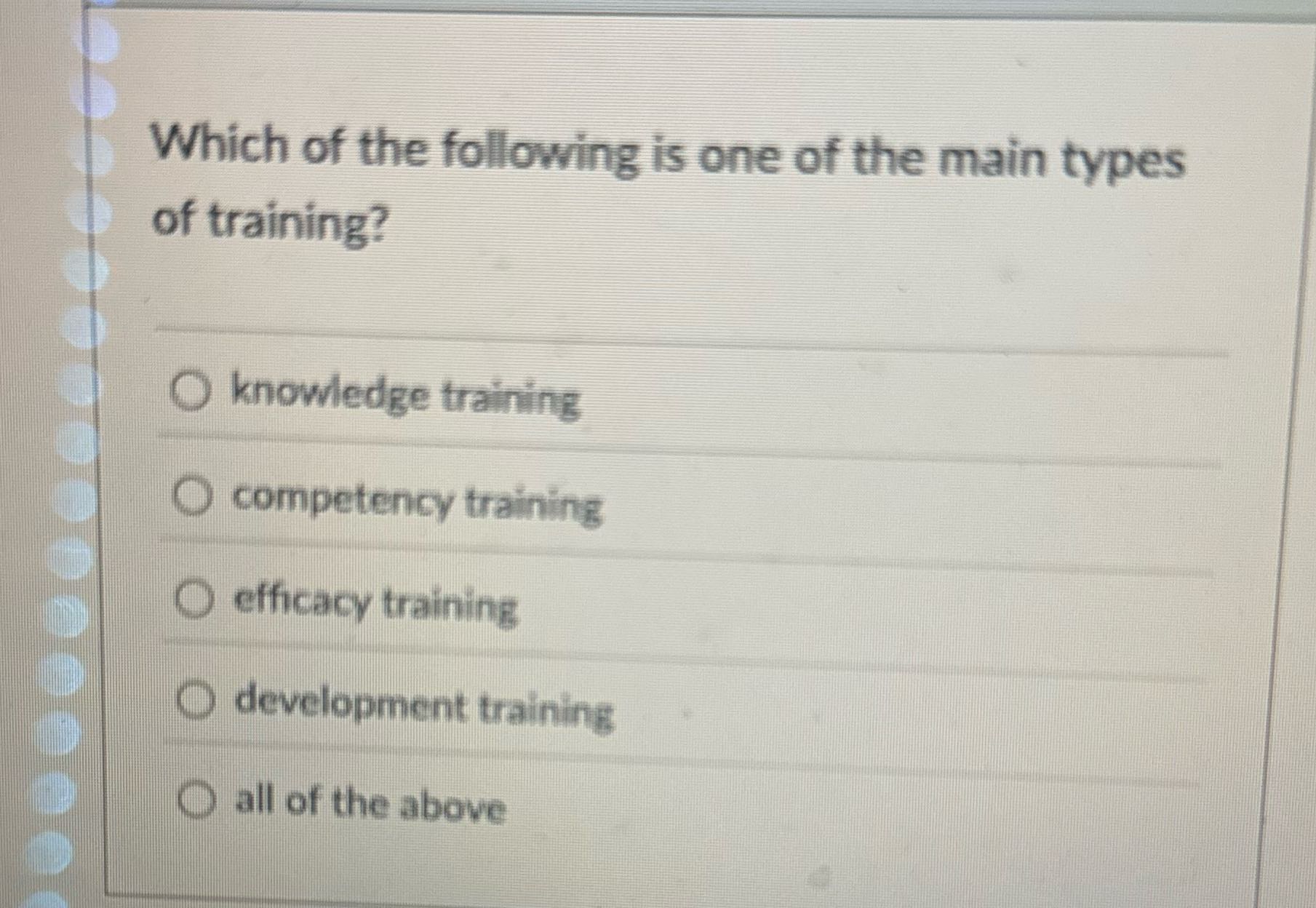 b Which of the following is one of the main types