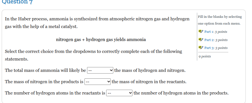 Question 7 In the Haber process, ammonia is