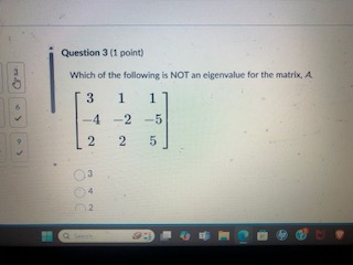 Question 3 (1 point) Which of the following is