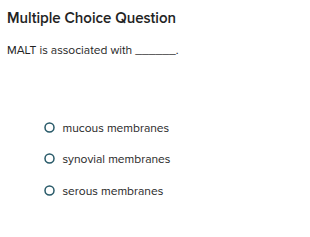 Multiple Choice Question MALT is associated with